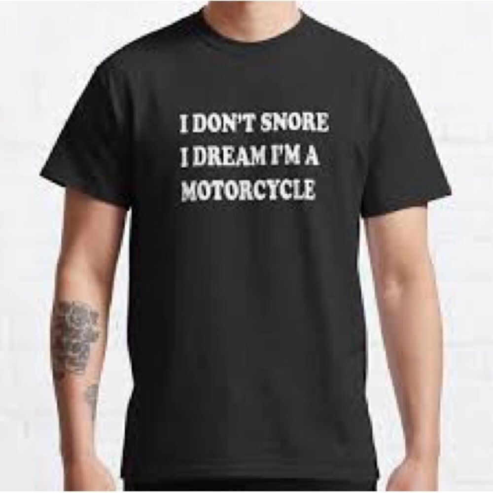 NWT Anvil Men’s Funny Graphic Tee I Don’t Snore I Dream I’m a Motorcycle T-Shirt